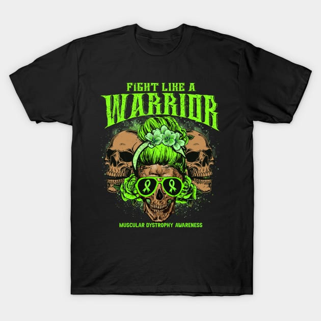 Muscular Dystrophy awareness Skull Messy Bun Floral Fight Like Muscular Dystrophy warrior gift for survivor T-Shirt by Paula Tomberlin